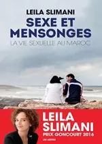 Sexe et mensonges La Vie sexuelle au Maroc - LEILA SLIMANI  [Livres]