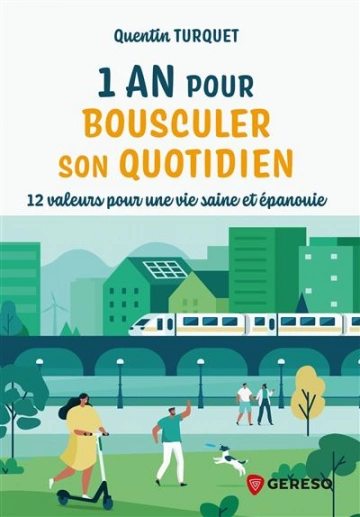 UN AN POUR BOUSCULER SON QUOTIDIEN - QUENTIN TURQUET  [Livres]