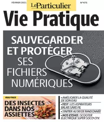 Le Particulier Vie Pratique N°475 – Février 2021  [Magazines]