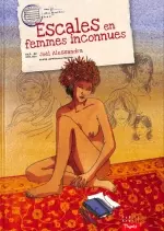 Escales en femmes inconnues  [Adultes]