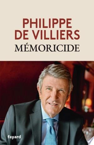 Memoricide - Philippe de Villiers  [Livres]