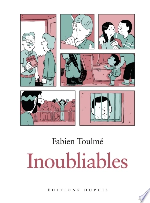 INOUBLIABLES T01  [BD]