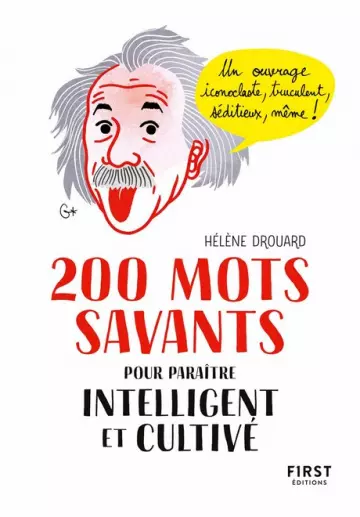 200 MOTS SAVANTS POUR PARAÎTRE INTELLIGENT ET CULTIVÉ  [Livres]