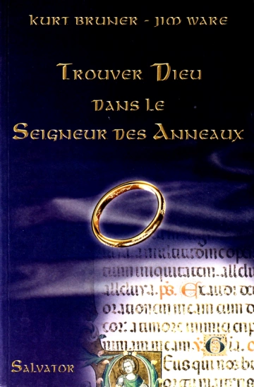 Trouver Dieu dans Le Seigneur des Anneaux  [Livres]