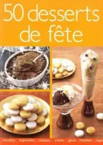 50 desserts de fête  [Livres]