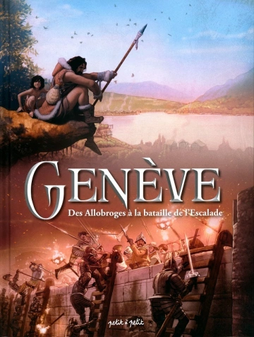 GENÈVE - Des Allobroges à la bataille de l'Escalade  [BD]