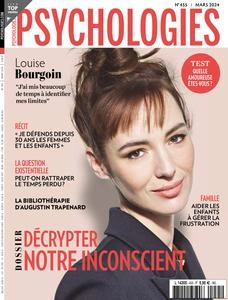 Psychologies France N.455 - Mars 2024  [Magazines]