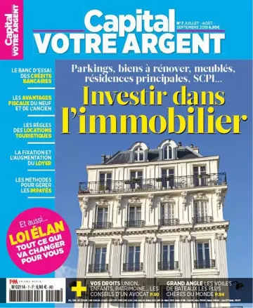 Capital Votre Argent N°7 – Juillet-Septembre 2019  [Magazines]