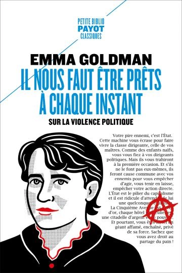 Il nous faut être prêts à chaque instant Emma Goldman  [Livres]