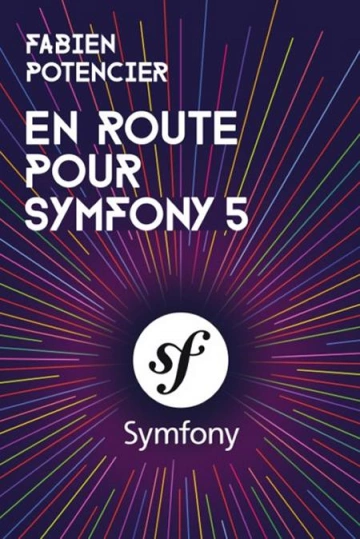 En route pour symfony 5  [Livres]