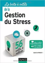 LA BOITE A OUTILS DE LA GESTION DU STRESS  [Livres]