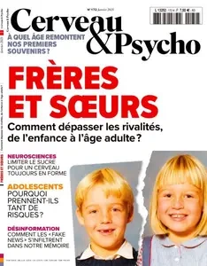 Cerveau & Psycho - Janvier 2025 [Magazines]