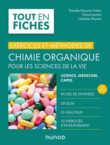 L'Exercices et méthodes de chimie organique pour les sciences de la vie.2e éd [Livres]