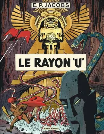 LE RAYON U Avant Blake et Mortimer  [BD]