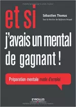 Et si j'avais un mental de gagnant !  [Livres]