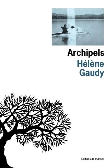 Archipels Hélène Gaudy  [Livres]