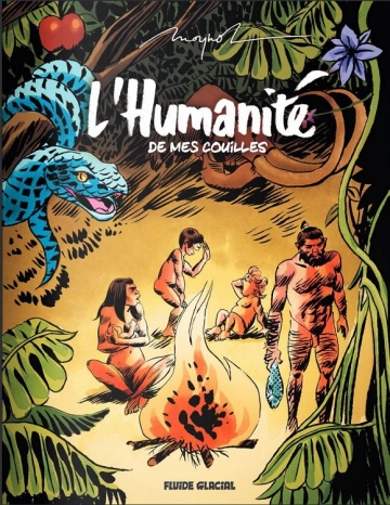 L’HUMANITÉ DE MES COUILLES  [BD]