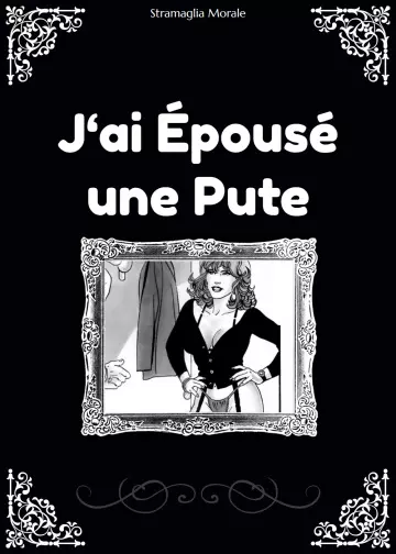 J'ai épousé une pute  [Adultes]