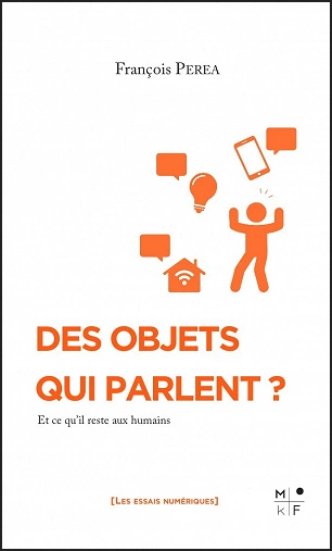 DES OBJETS QUI PARLENT • FRANÇOIS PEREA  [Livres]