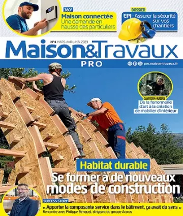 Maison et Travaux Pro N°4 – Mars-Mai 2023  [Magazines]