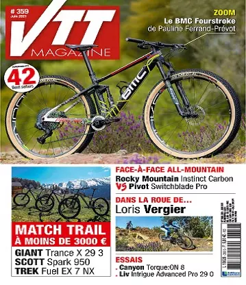 VTT Magazine N°359 – Juin 2021  [Magazines]