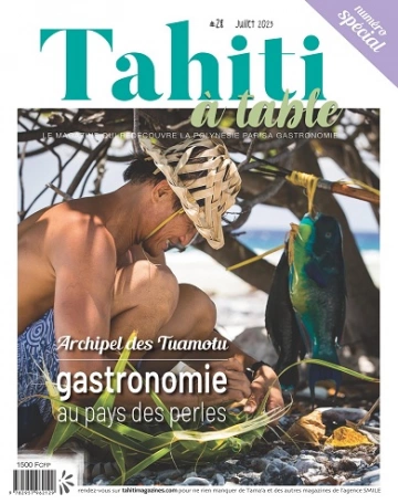 Tahiti à Table N°28 – Juillet 2023  [Magazines]