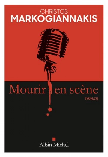 Mourir en scene - Christos Markogiannakis  [Livres]