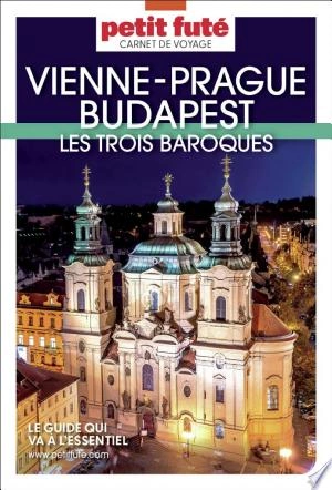 VIENNE - PRAGUE - BUDAPEST 2023 Carnet Petit Futé  [Livres]