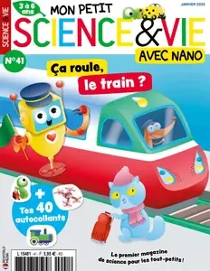 Mon Petit Science & Vie avec Nano N.41 - Janvier 2025 [Magazines]