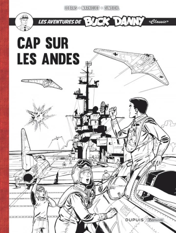 Les aventures de Buck Danny « Classic » - Cap sur les Andes  [BD]