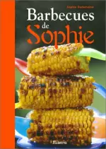 Les barbecues de Sophie  [Livres]