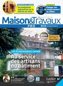 Maison & Travaux Pro - Juin-Juillet 2024  [Magazines]