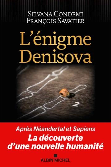 L'énigme Denisova Silvana Condemi  [Livres]