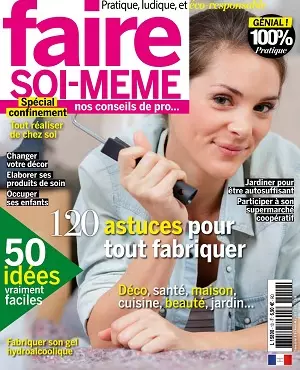 Faire Soi-même N°10 – Avril-Mai 2020  [Magazines]