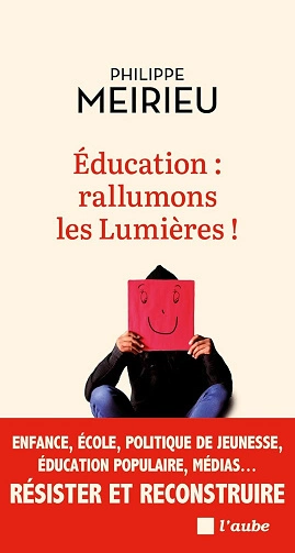 Education rallumons les Lumières  [Livres]