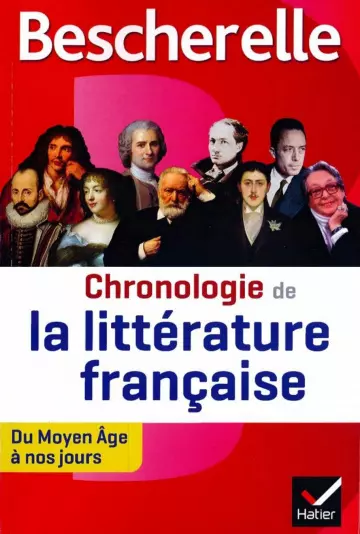 Bescherelle Chronologie de la littérature française du Moyen age à nos jours  [Livres]