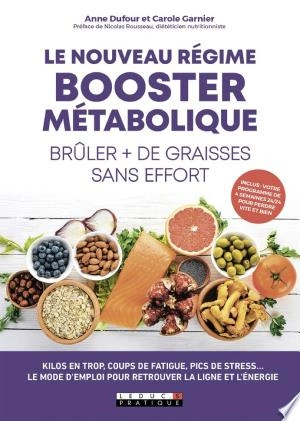 Le nouveau régime booster métabolique  [Livres]