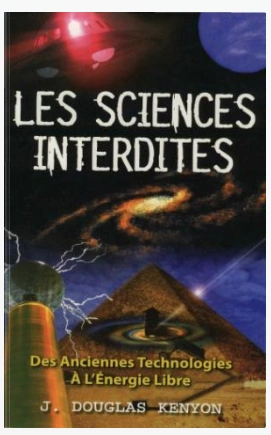 J. DOUGLAS KENYON - LES SCIENCES INTERDITES  [Livres]