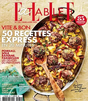 Elle à Table N°135 – Mars-Avril 2021  [Magazines]