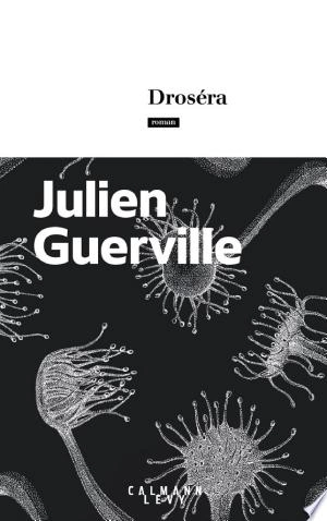 DROSERA Julien Guerville  [Livres]