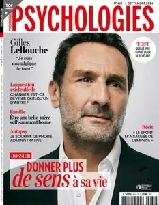 Psychologies France N.461 - Septembre 2024  [Magazines]