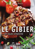 Le gibier en toute simplicité,T1  [Livres]