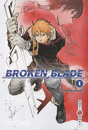 Broken blade T01 à T18  [Mangas]