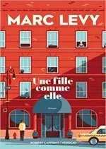 MARC LEVY - UNE FILLE COMME ELLE  [Livres]