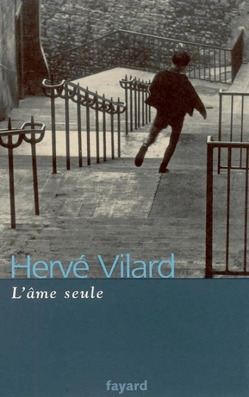 Hervé Vilard - L'âme seule  [Livres]