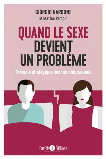 QUAND LE SEXE DEVIENT UN PROBLÈME - GIORGIO NARDONE  [Livres]