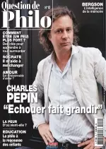 Question De Philo N°10 – Juin-Août 2018  [Magazines]