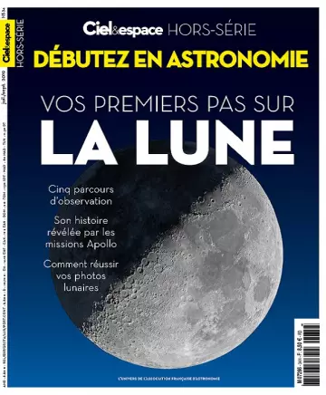 Ciel et Espace Hors Série N°34 – Août 2019  [Magazines]