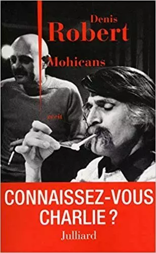 Robert, Denis - Mohicans  [Livres]