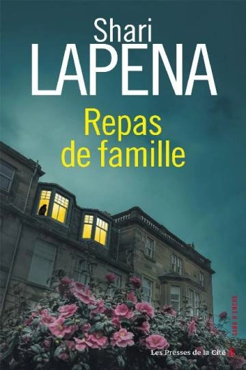 Repas de famille Shari Lapena  [Livres]